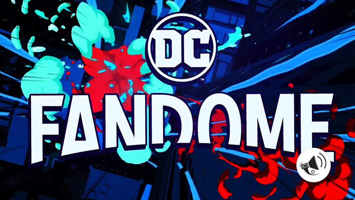 DC Fandome se acerca con nuevo tráiler de avance Alerta Geek