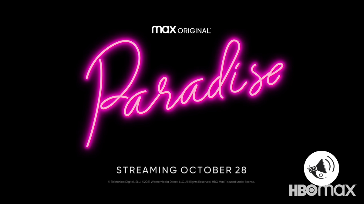 Paradise, la nueva serie de thriller española de HBO Max Alerta Geek