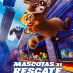 Estreno | Mascotas al rescate