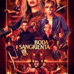 Cine | Boda Sangrienta 2