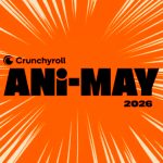 Crunchyroll revela las actividades para Ani-May 2026, su celebración global