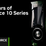 NVIDIA celebra los 10 años de la serie GeForce GTX 10