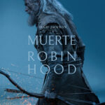 Cine | La Muerte de Robin Hood