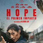 Cine | Hope: El Primer Impacto